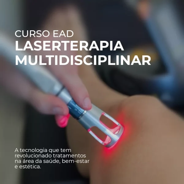 Curso de Capacitação em Laserterapia Multidiscliplinar